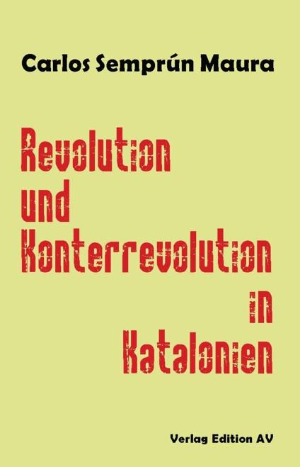 Vorderes Coverbild Revolution und Konterrevolution in Katalonien