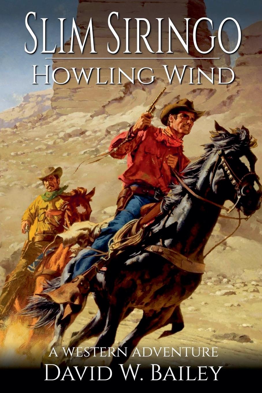 Vorderes Coverbild Slim Siringo - A Howling Wind