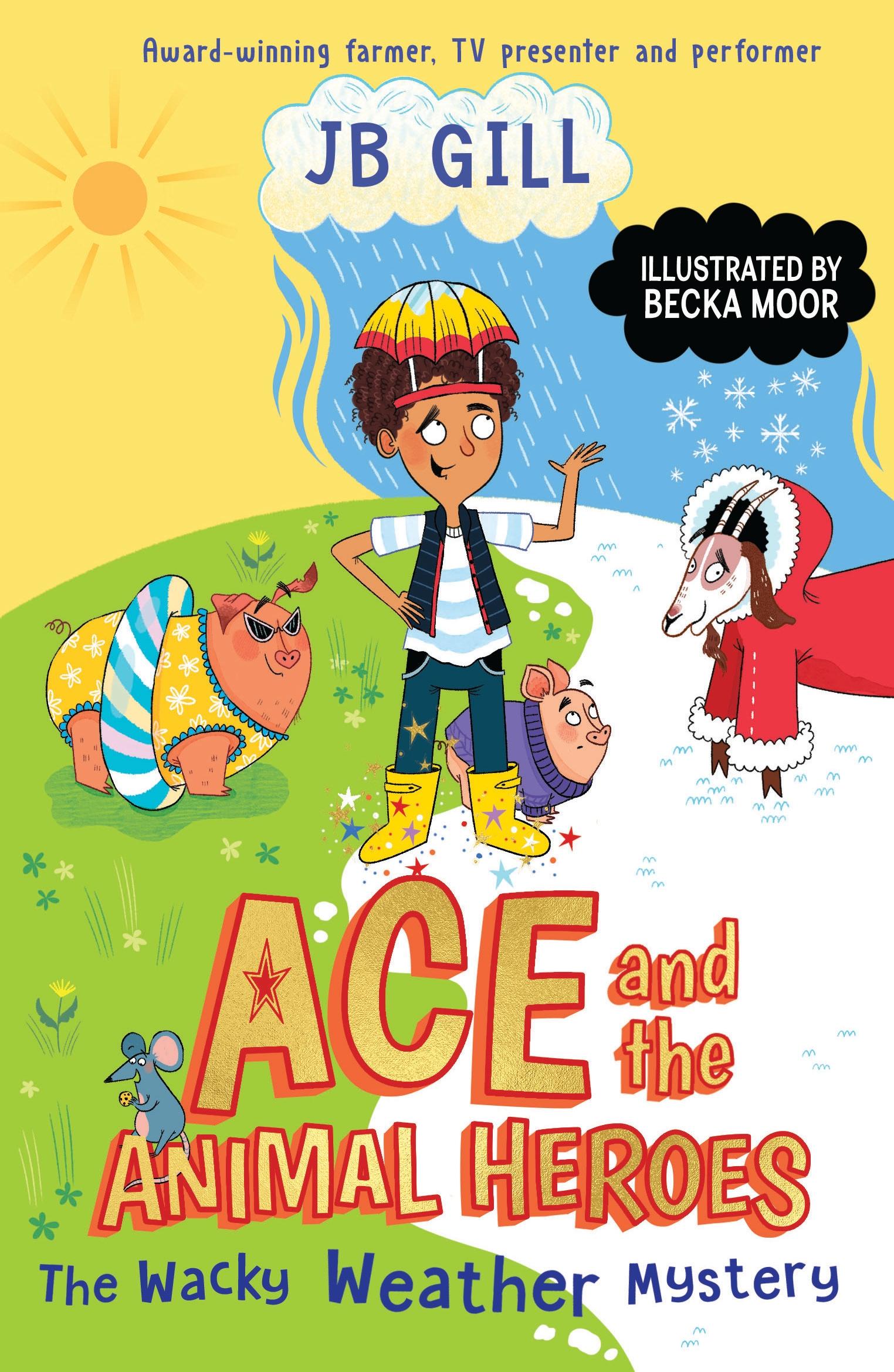 Vorderes Coverbild Ace and the Animal Heroes: The Wacky Weather Mystery
