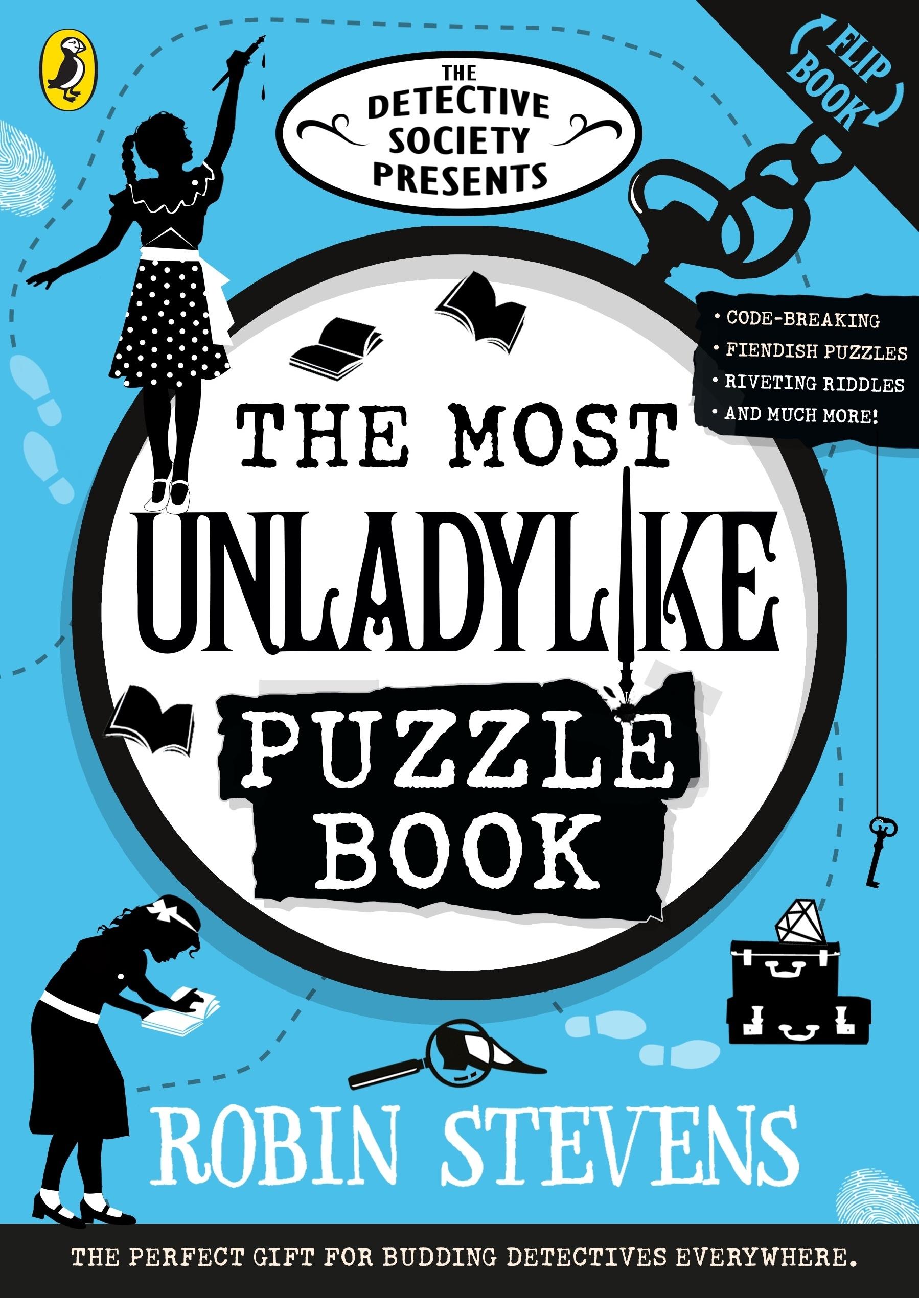 Vorderes Coverbild The Detective Society Presents: The Most Unladylike Puzzle Book