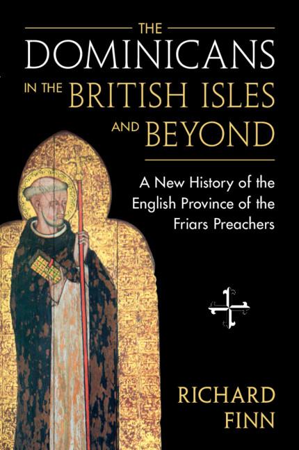 Vorderes Coverbild The Dominicans in the British Isles and Beyond