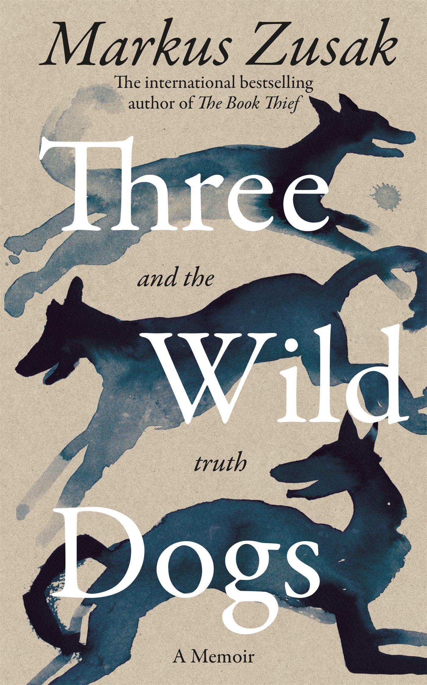 Vorderes Coverbild Three Wild Dogs (and the truth)