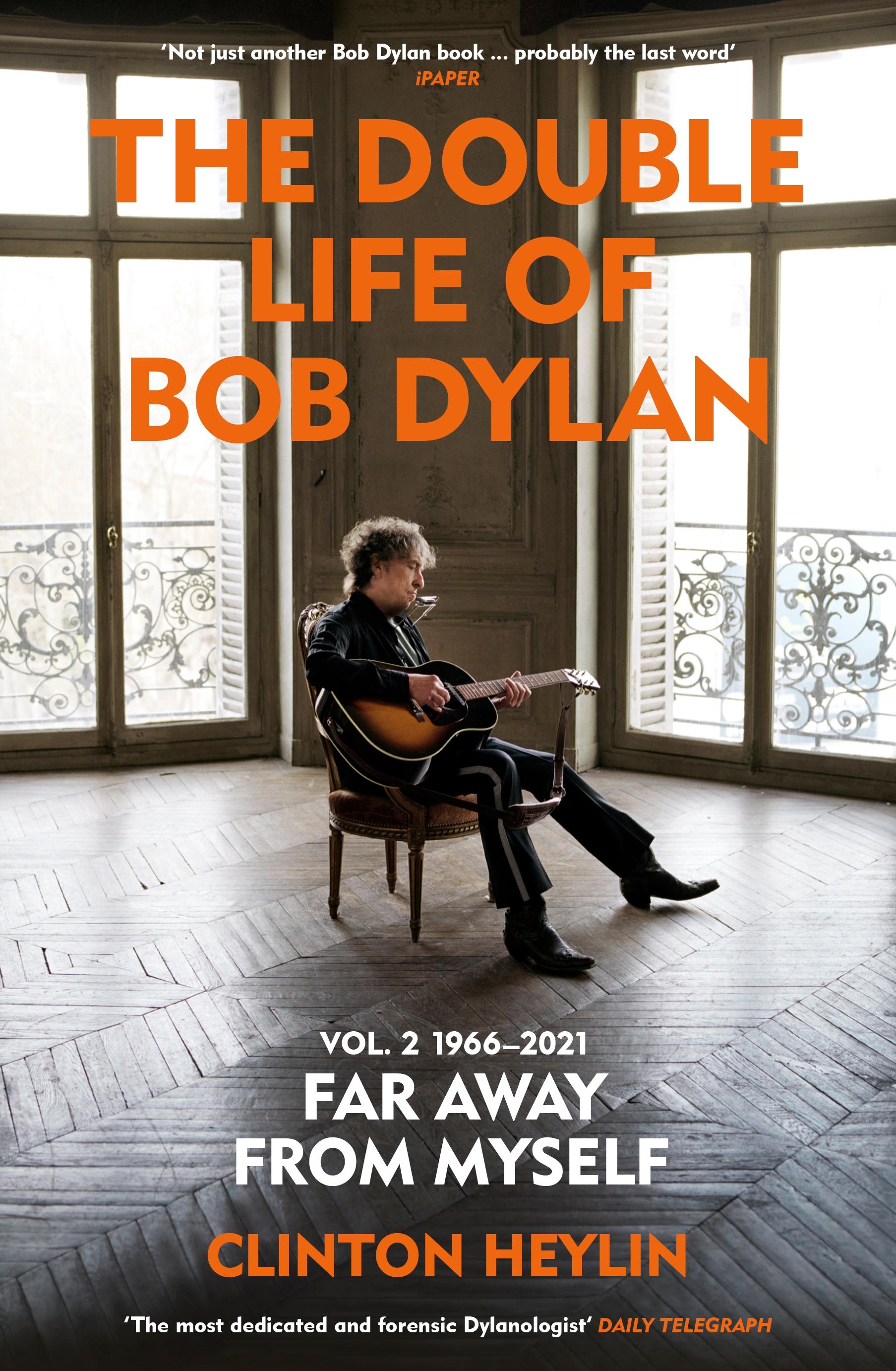 Vorderes Coverbild The Double Life of Bob Dylan Volume 2: 1966-2021