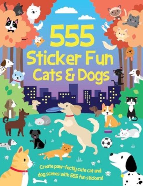 Vorderes Coverbild 555 Sticker Fun - Cats & Dogs Activity Book