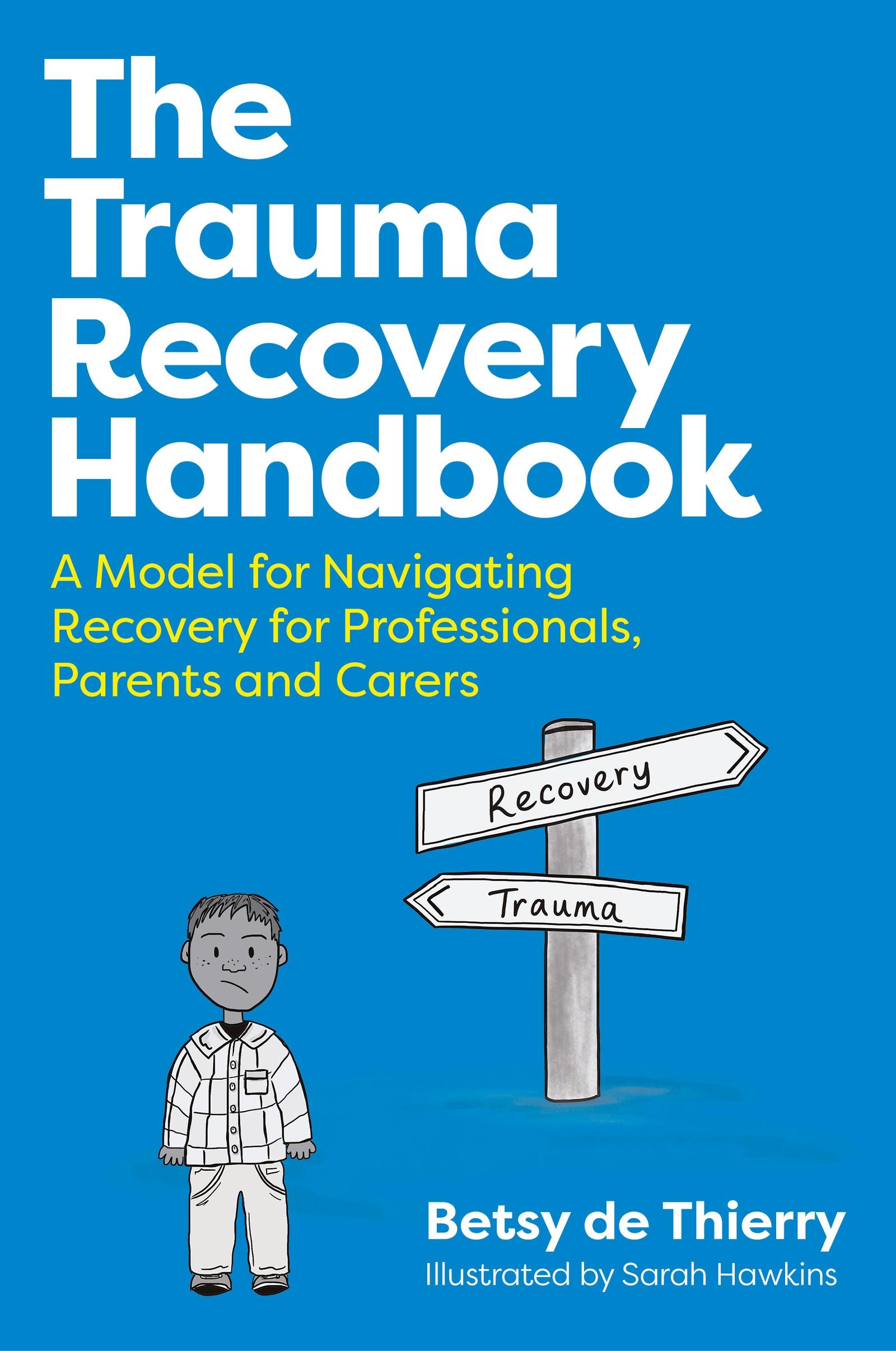 Vorderes Coverbild The Trauma Recovery Handbook