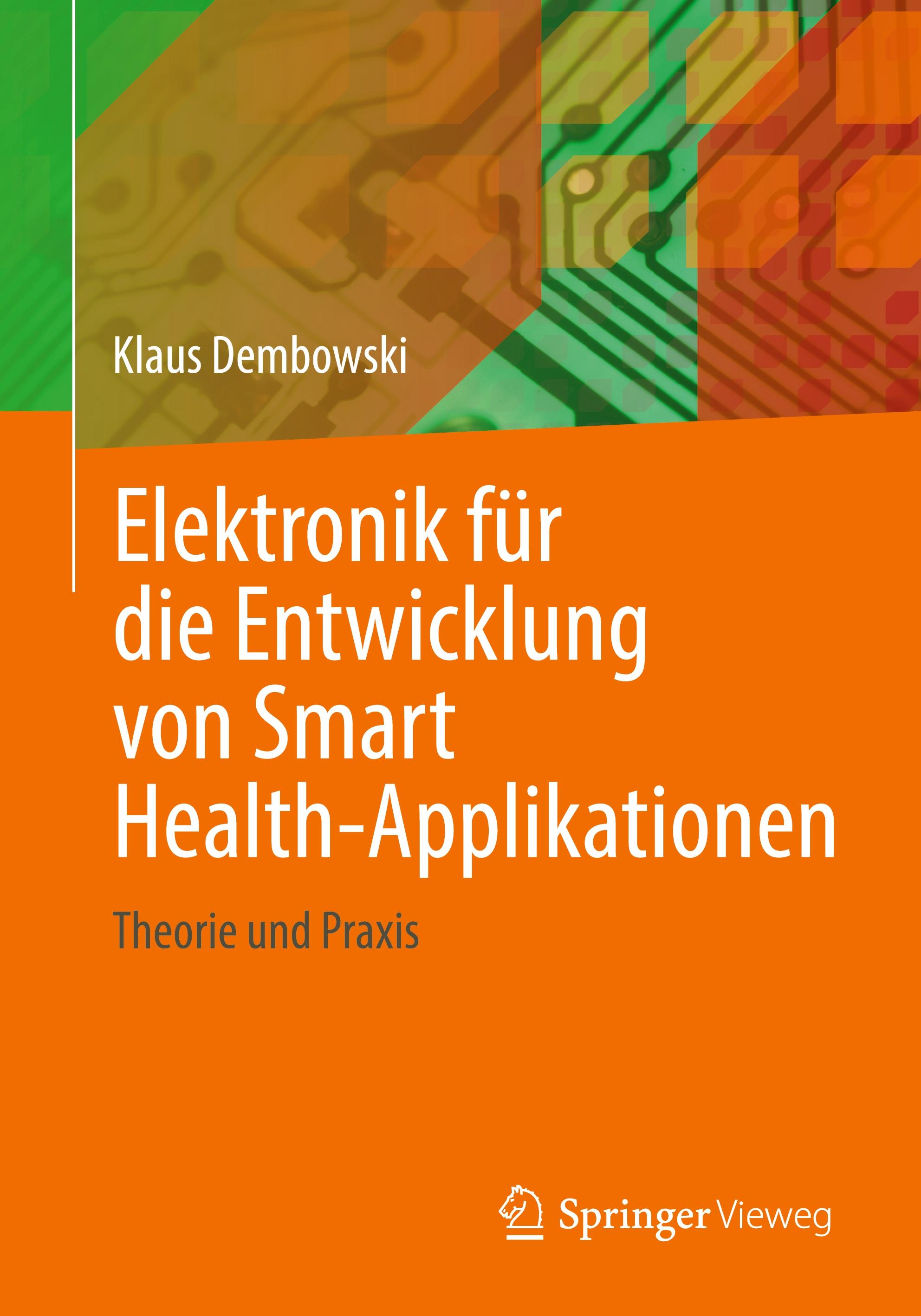 Vorderes Coverbild Elektronik für die Entwicklung von Smart Health-Applikationen