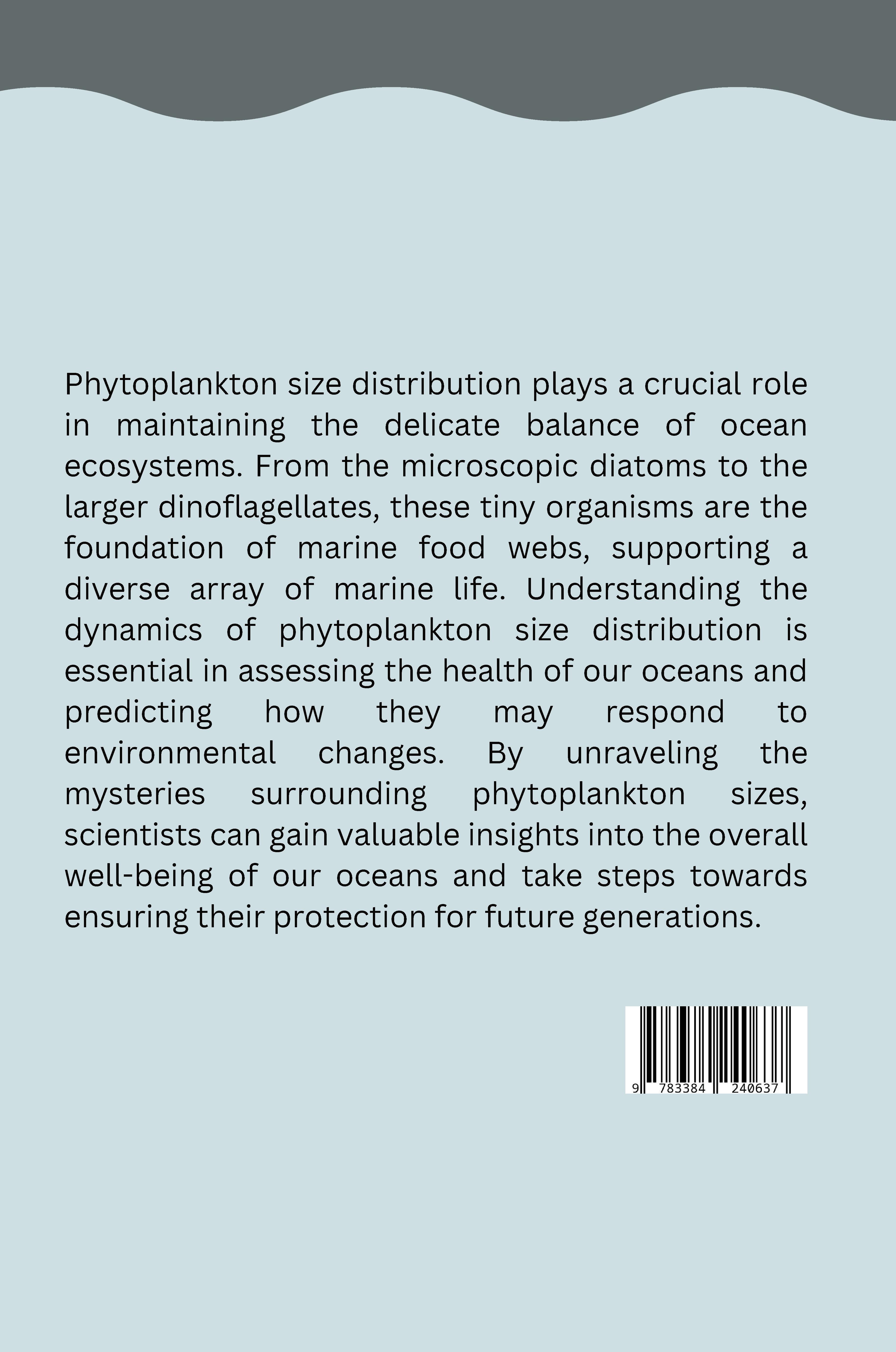 Rückseitencover Demystifying Phytoplankton Size Distribution: A Key Factor in Ocean Health