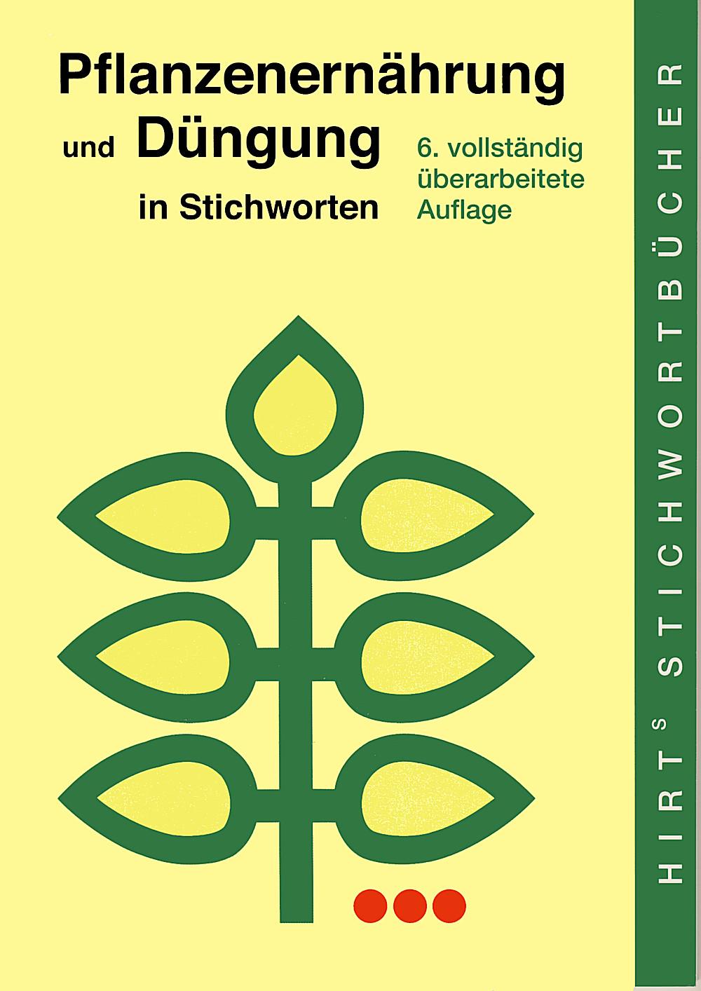 Vorderes Coverbild Pflanzenernährung und Düngung in Stichworten