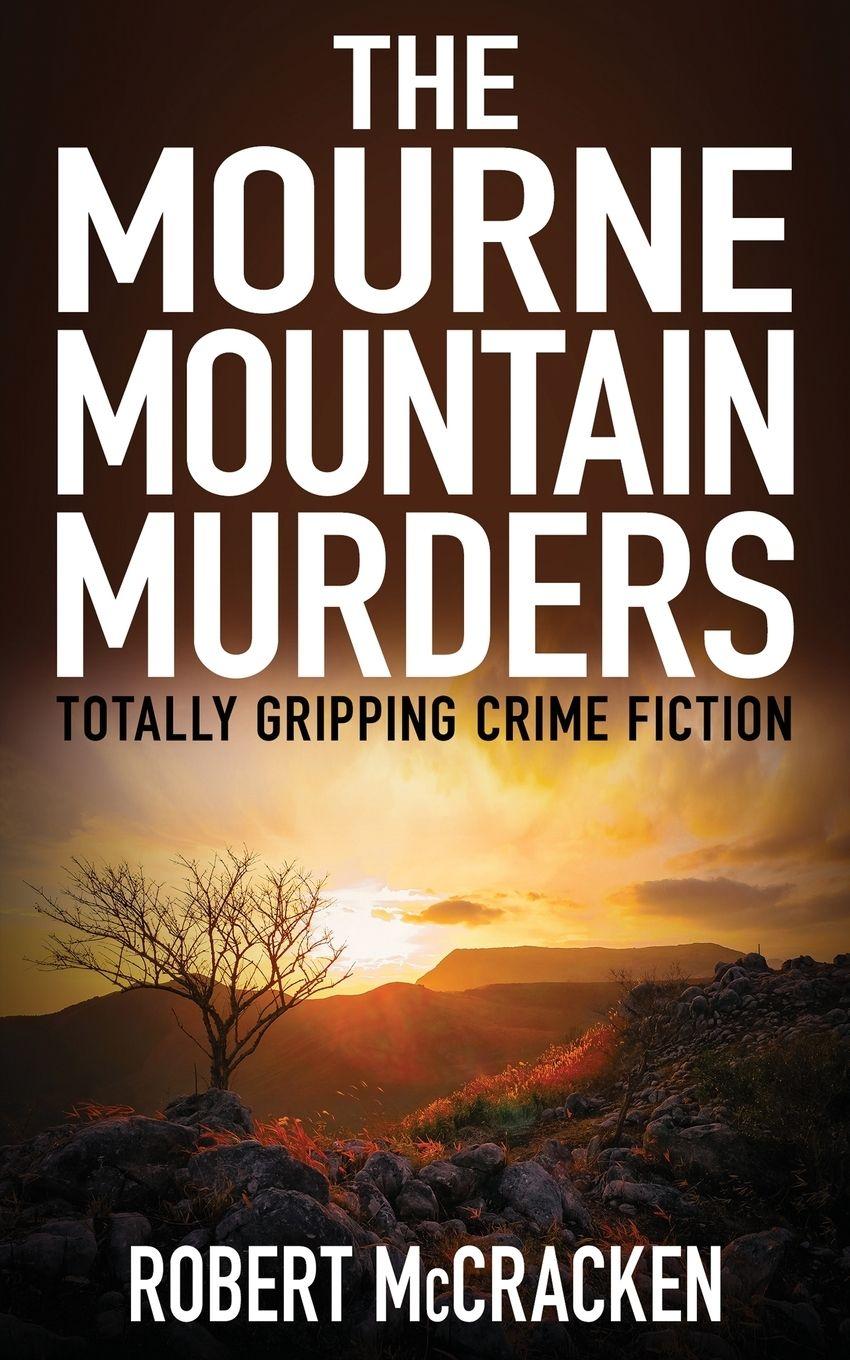 Vorderes Coverbild THE MOURNE MOUNTAIN MURDERS