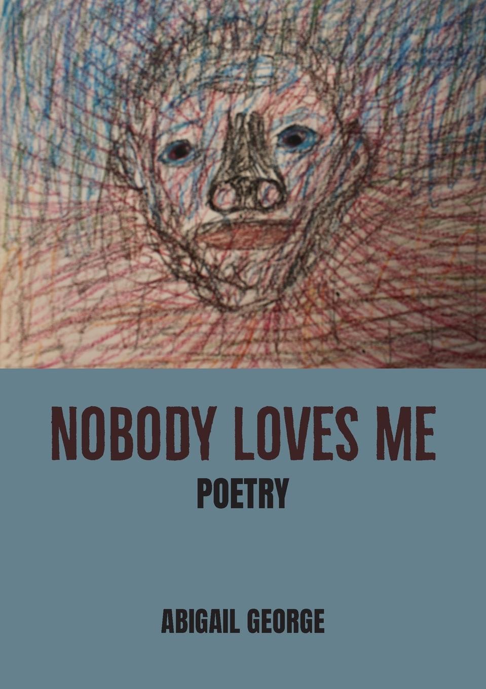 Vorderes Coverbild Nobody Loves Me