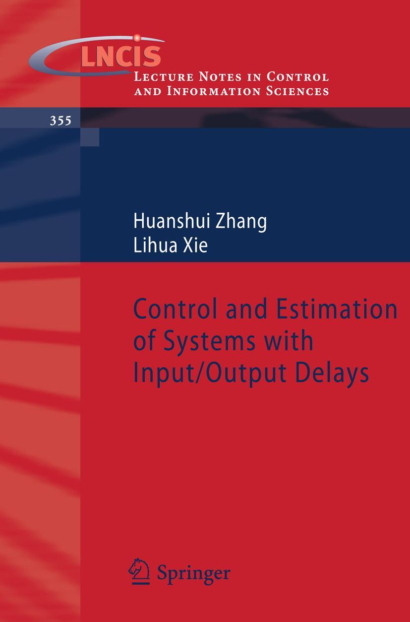 Vorderes Coverbild Control and Estimation of Systems with Input/Output Delays