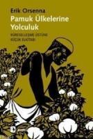Vorderes Coverbild Pamuk Ülkelerine Yolculuk