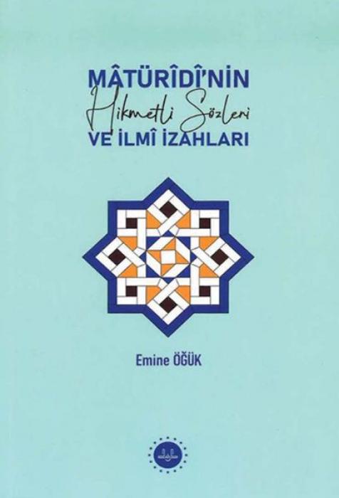 Vorderes Coverbild Matüridinin Hikmetli Sözleri ve Ilmi Izahlari