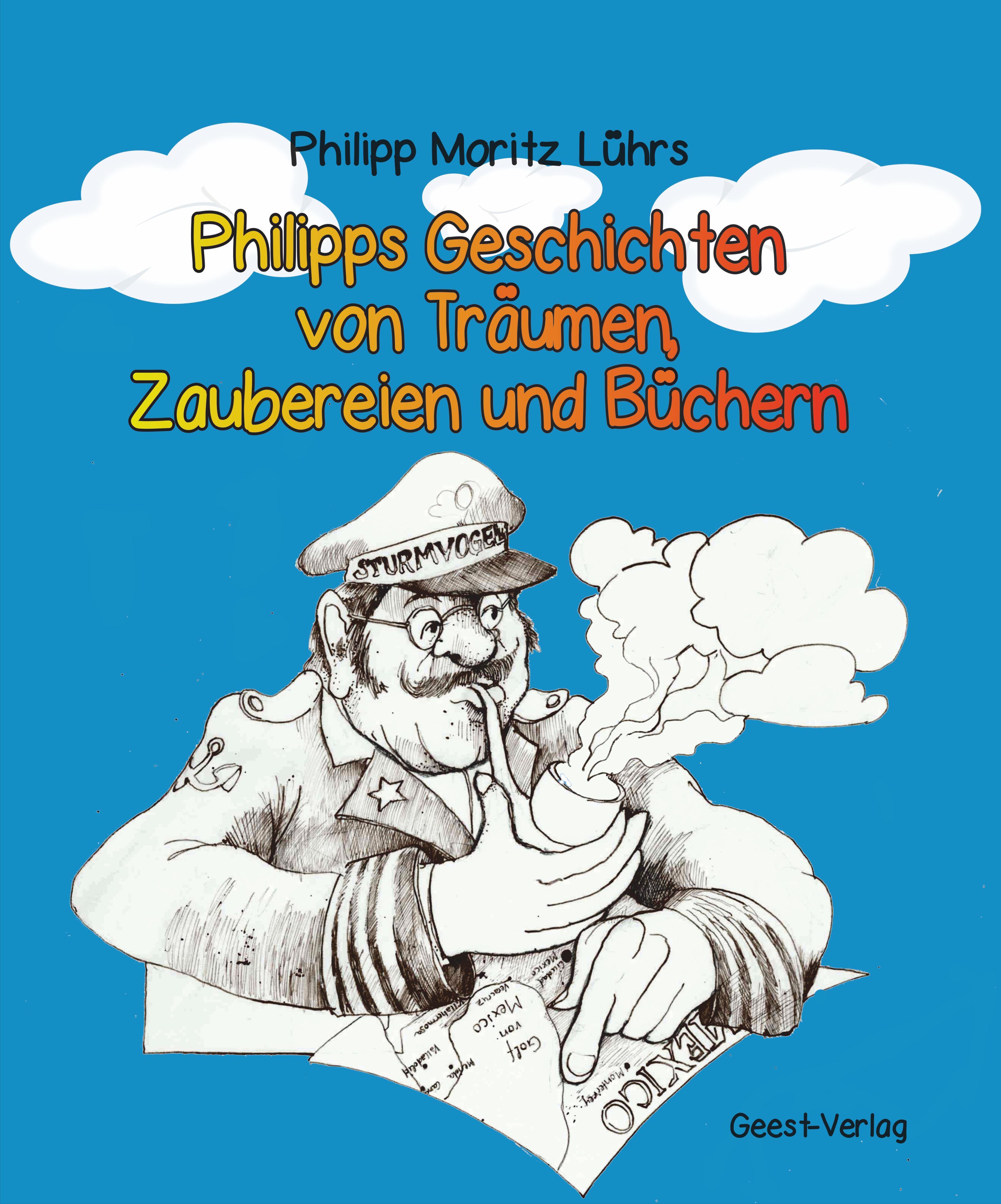 Vorderes Coverbild Philipps Geschichten von Träumen, Zaubereien und Büchern