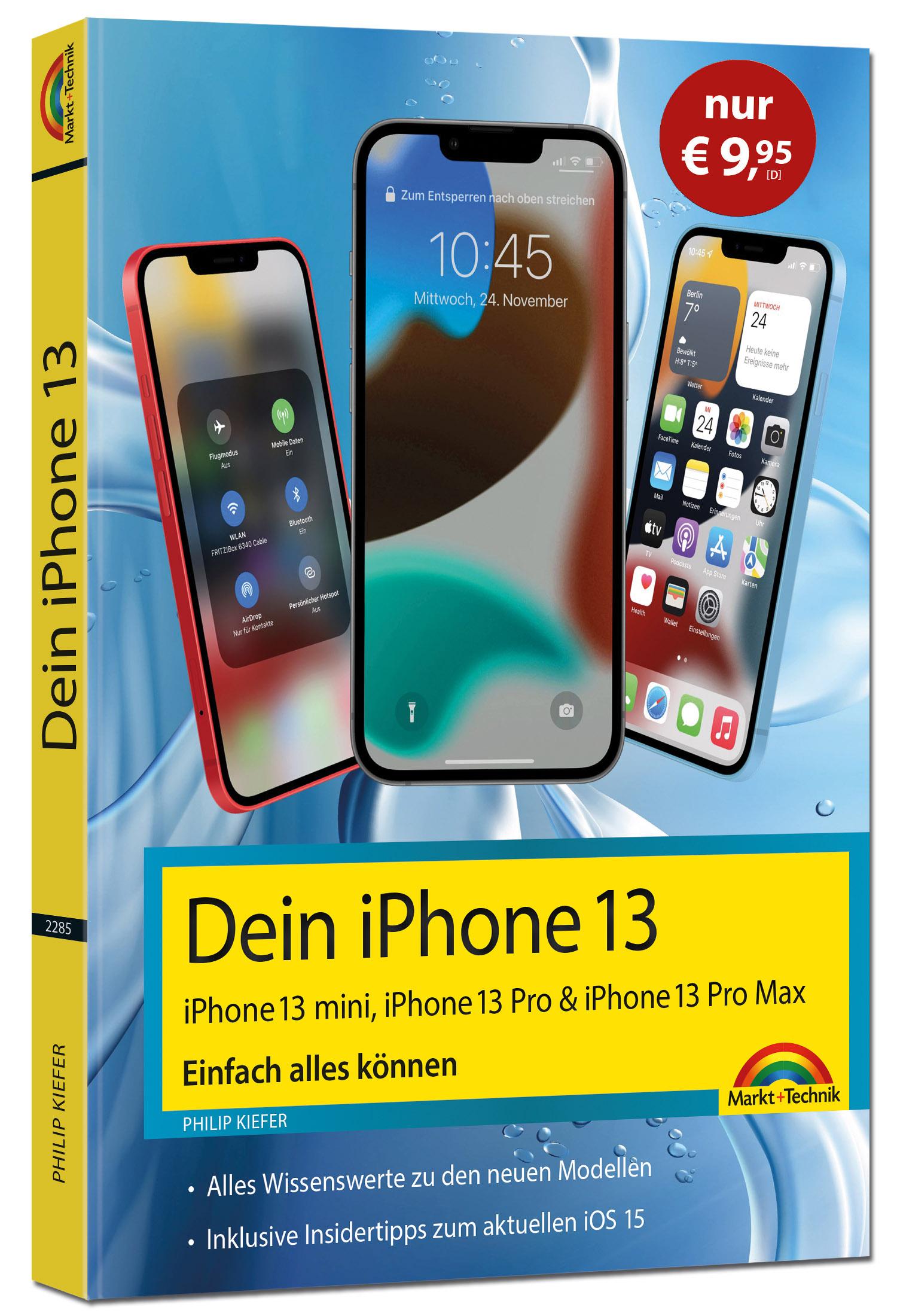 Vorderes Coverbild Dein iPhone 13, 13 Pro, 13 Pro Max, 13 mini - Einfach alles können