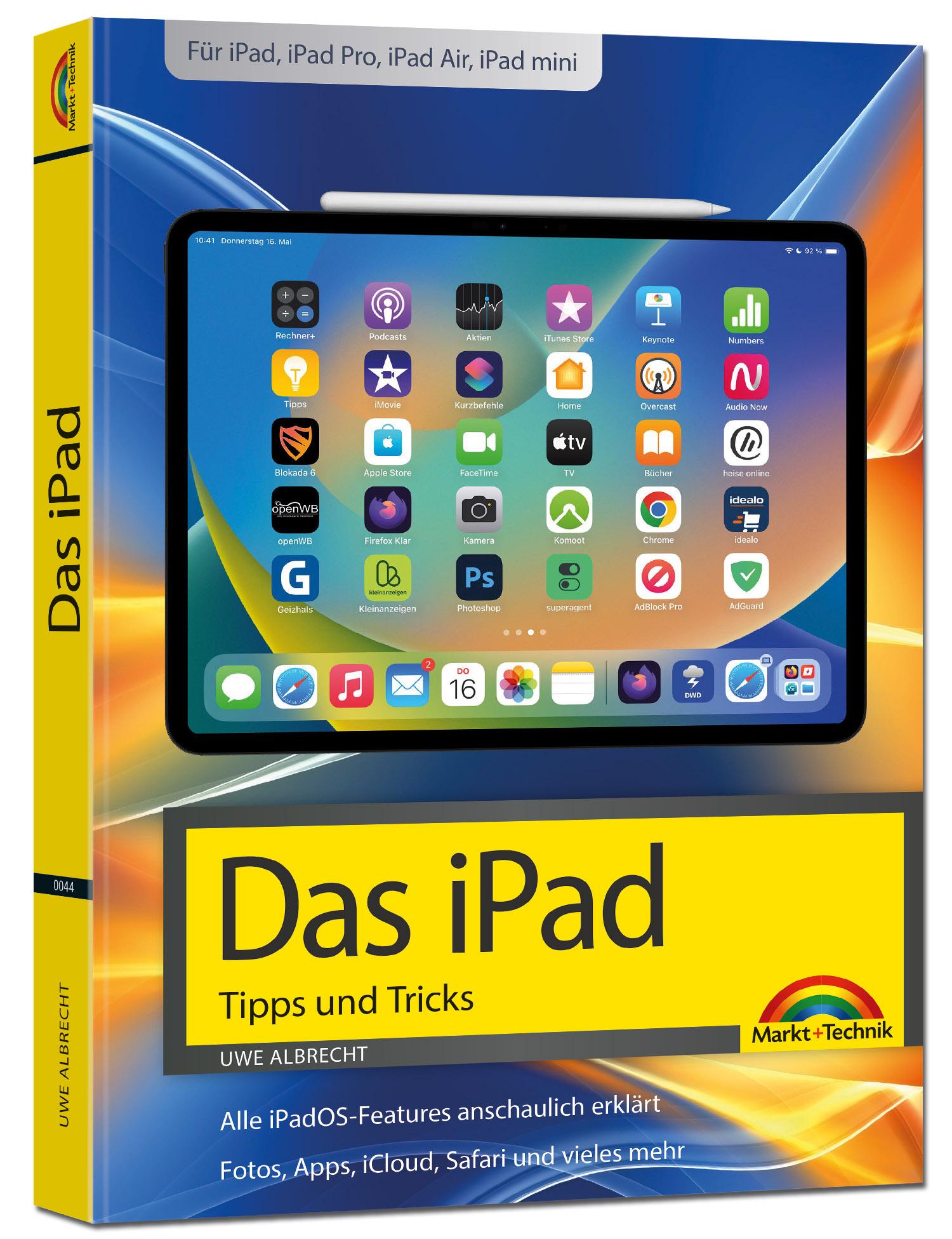 Vorderes Coverbild Das iPad - Tipps und Tricks - Aktuell zu iPadOS 26 Handbuch - für alle iPad-Modelle geeignet (iPad, iPad Pro, iPad Air, iPad mini)