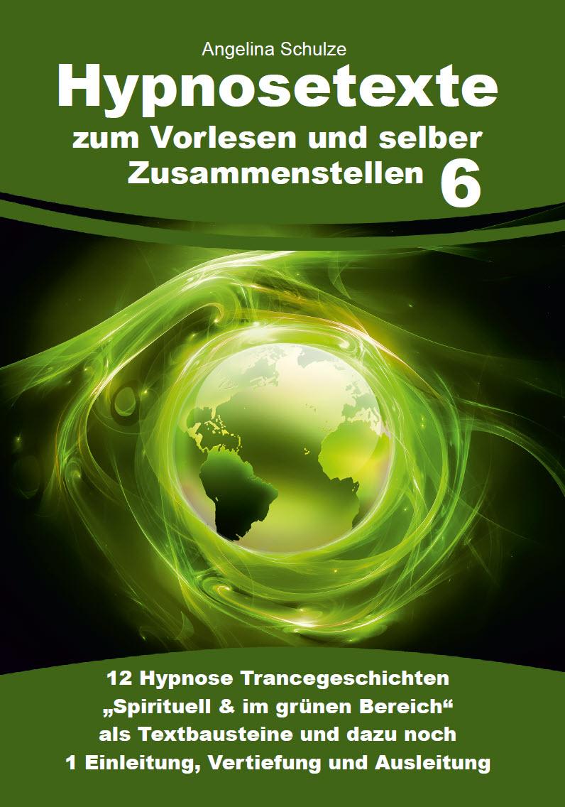 Vorderes Coverbild Hypnosetexte zum Vorlesen und selber Zusammenstellen 6