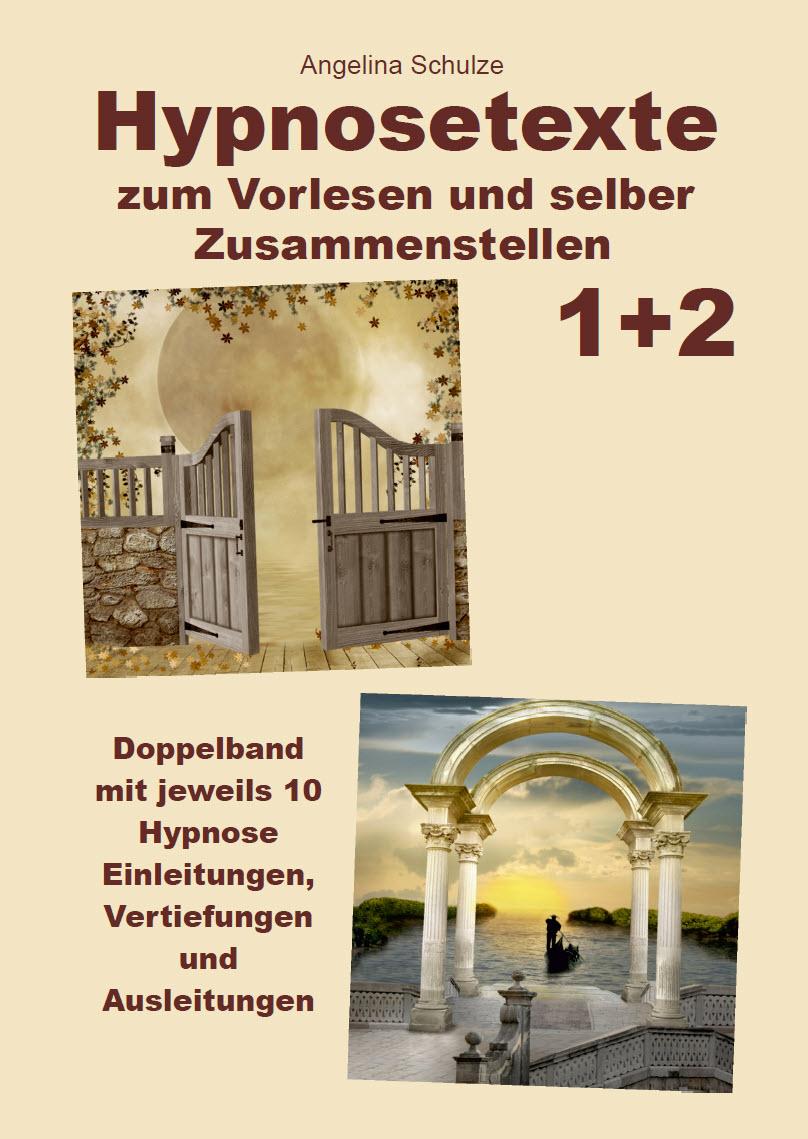 Vorderes Coverbild Hypnosetexte zum Vorlesen und selber Zusammenstellen 1+2