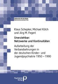 Vorderes Coverbild Unerziehbar: Netzwerke und Kontinuitäten