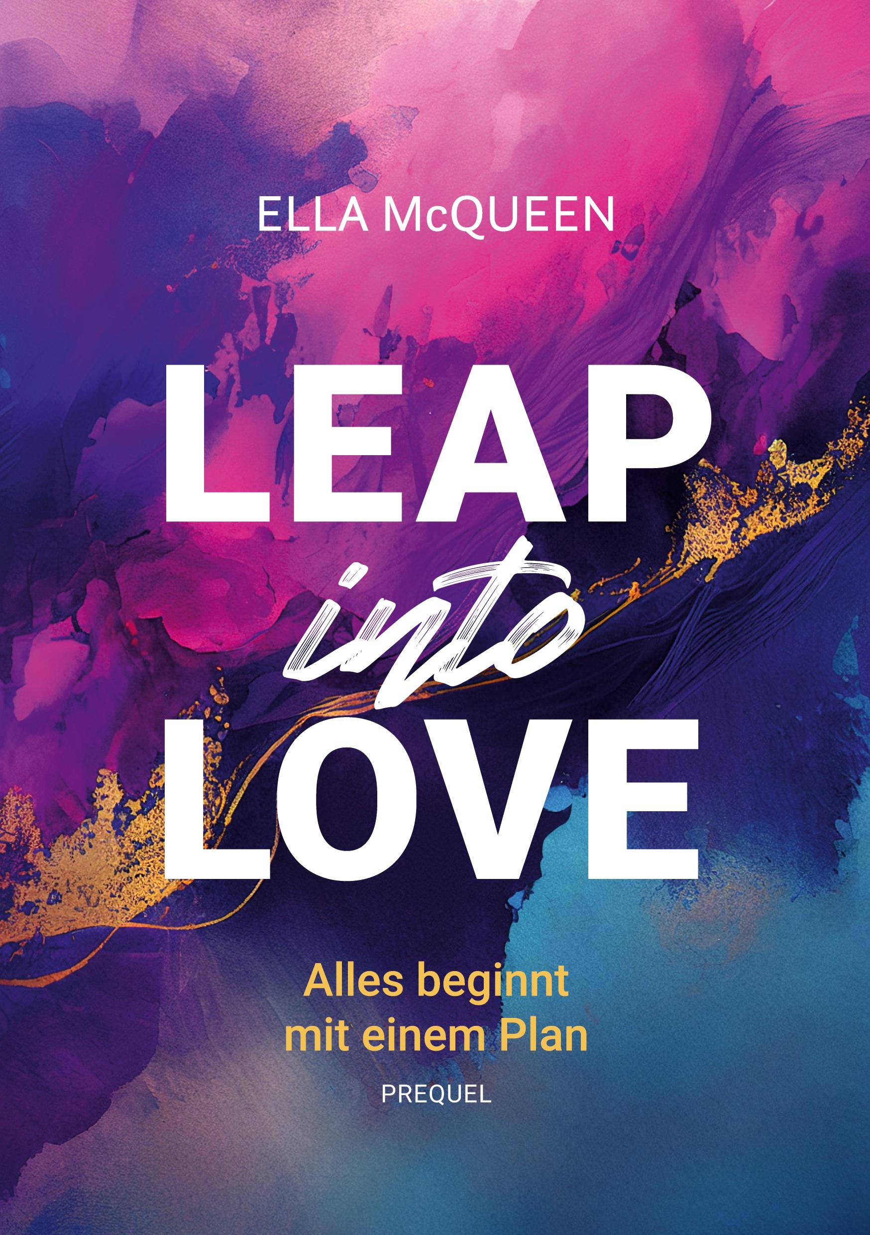 Vorderes Coverbild Leap into Love: Alles beginnt mit einem Plan