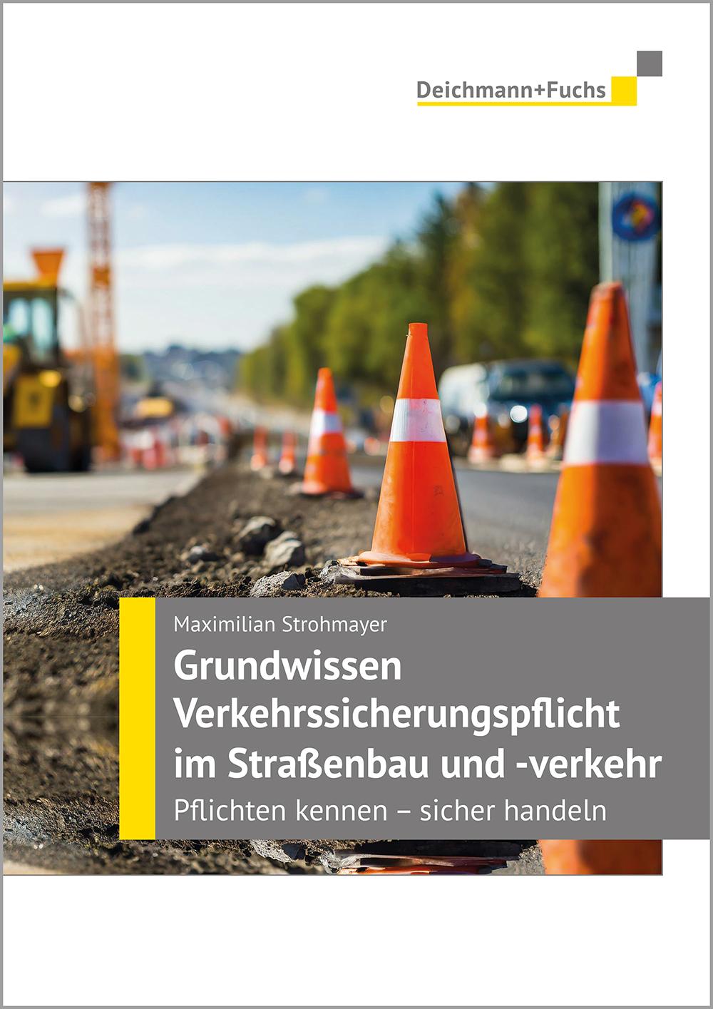 Vorderes Coverbild Grundwissen Verkehrssicherungspflicht im Straßenbau und -verkehr