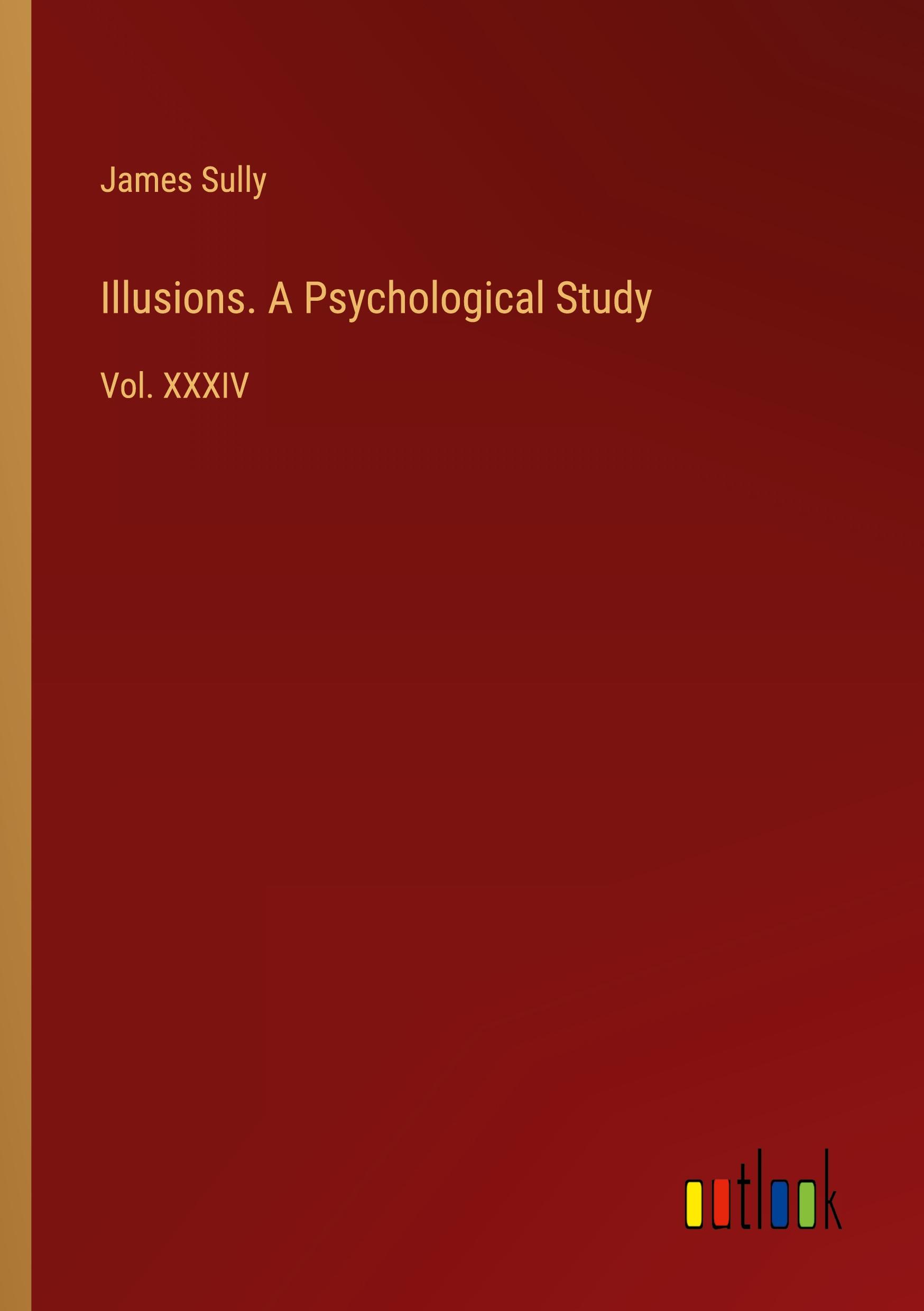 Vorderes Coverbild Illusions. A Psychological Study