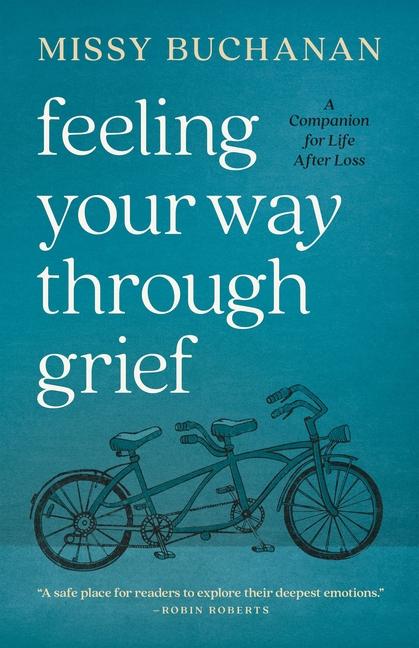 Vorderes Coverbild Feeling Your Way Through Grief