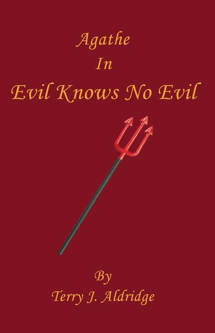 Vorderes Coverbild Evil Knows No Evil