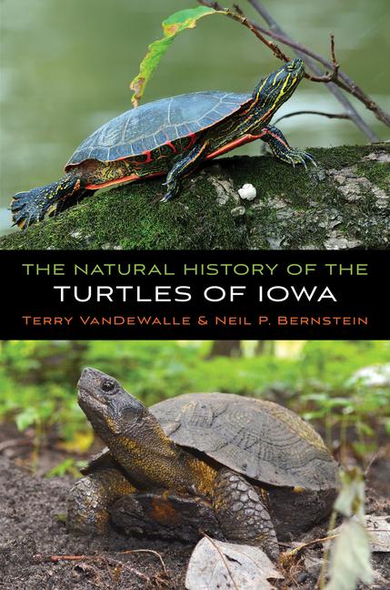 Vorderes Coverbild The Natural History of the Turtles of Iowa