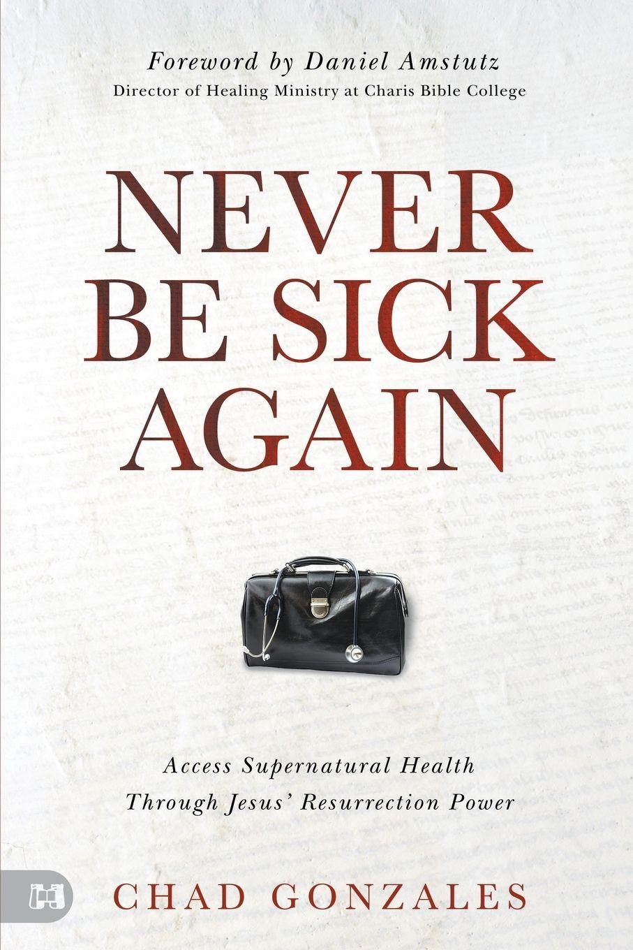 Vorderes Coverbild Never Be Sick Again