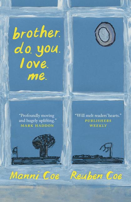 Vorderes Coverbild Brother. Do. You. Love. Me.
