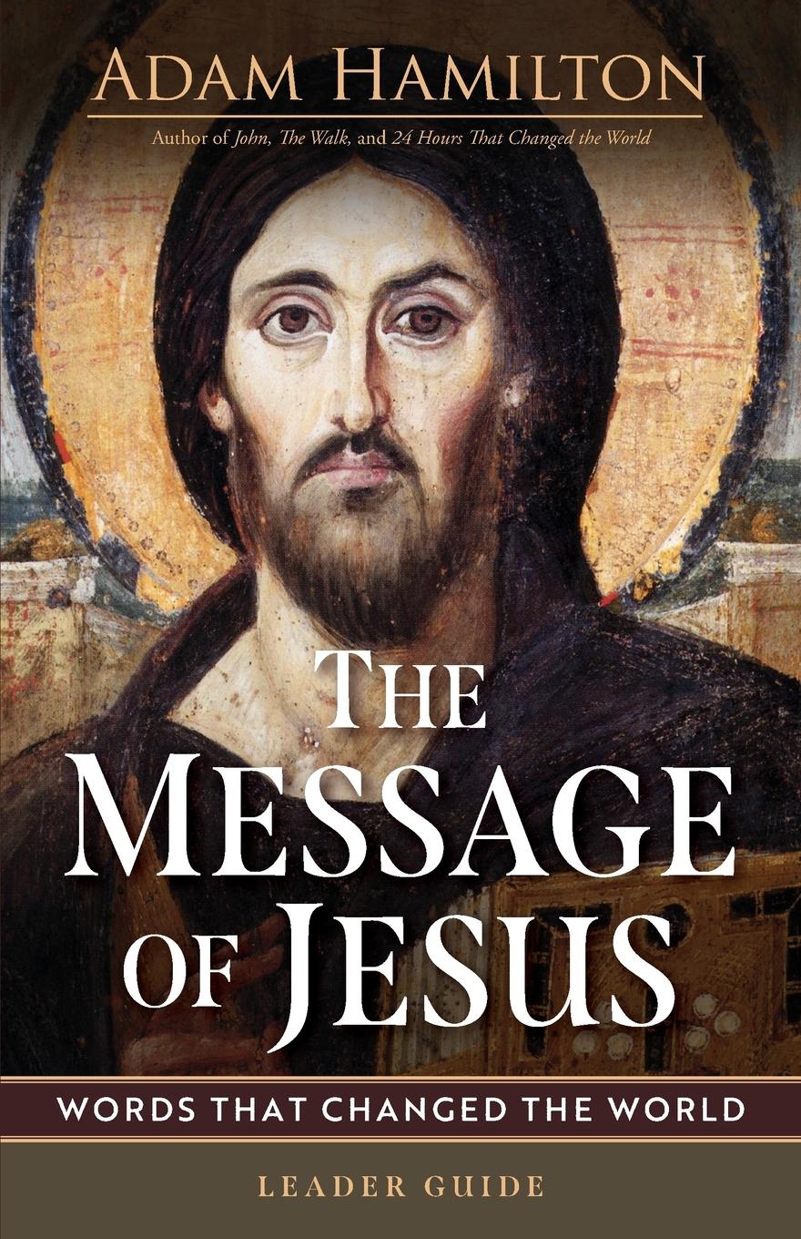 Vorderes Coverbild The Message of Jesus Leader Guide