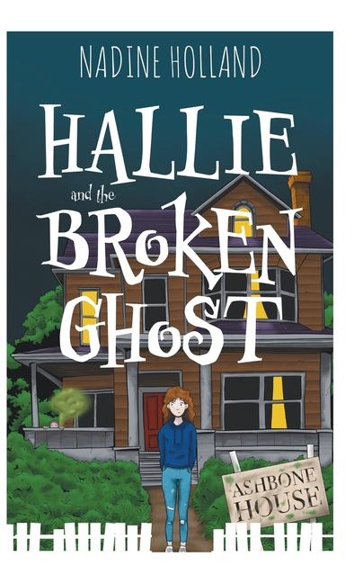 Vorderes Coverbild Hallie and the Broken Ghost