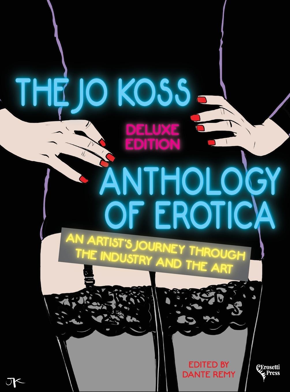 Vorderes Coverbild The Jo Koss Anthology of Erotica, Deluxe Edition