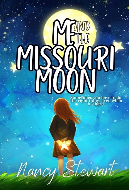 Vorderes Coverbild Me and the Missouri Moon