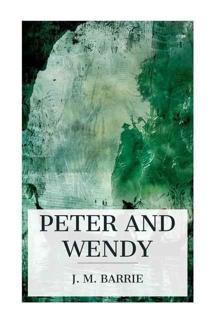 Vorderes Coverbild Peter and Wendy