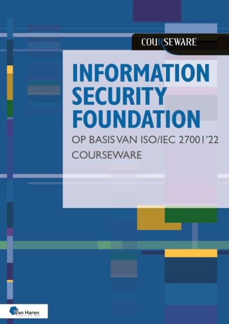 Vorderes Coverbild Information Security Foundation Op Basis Van Iso/Iec 27001 '22 Courseware