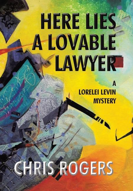 Vorderes Coverbild Here Lies a Lovable Lawyer