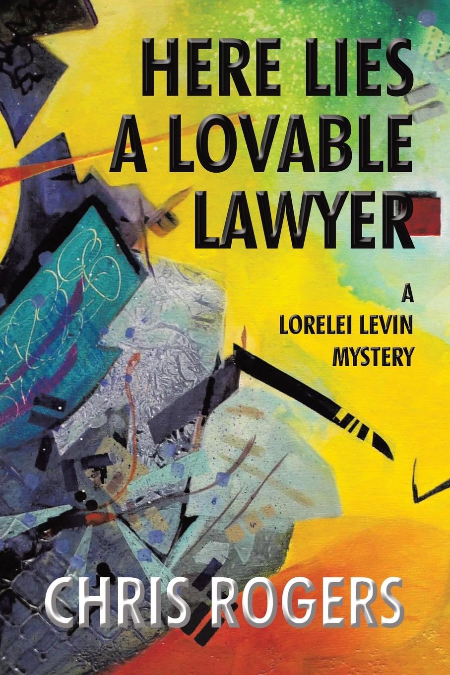Vorderes Coverbild Here Lies a Lovable Lawyer