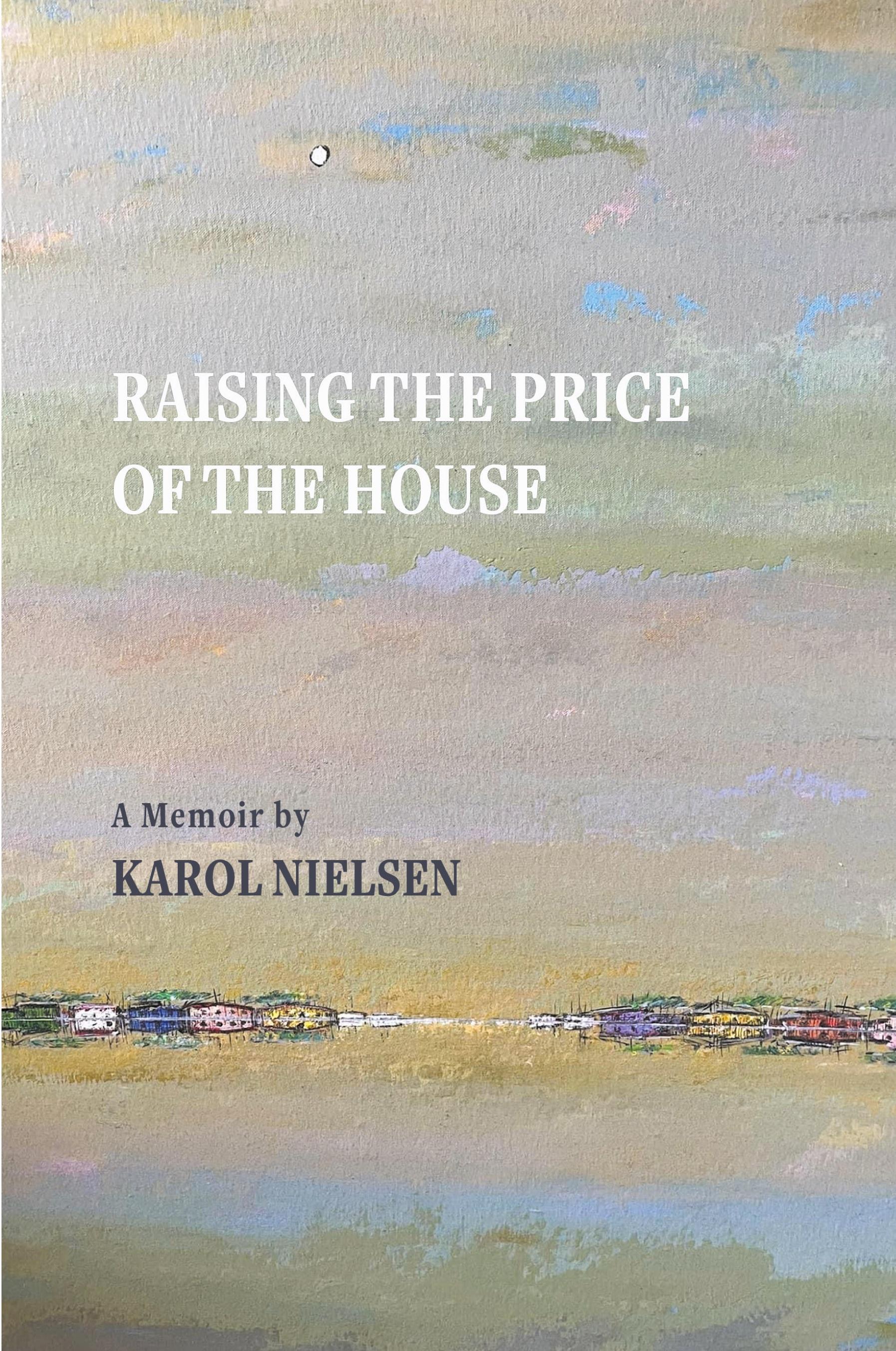 Vorderes Coverbild Raising the Price of the House
