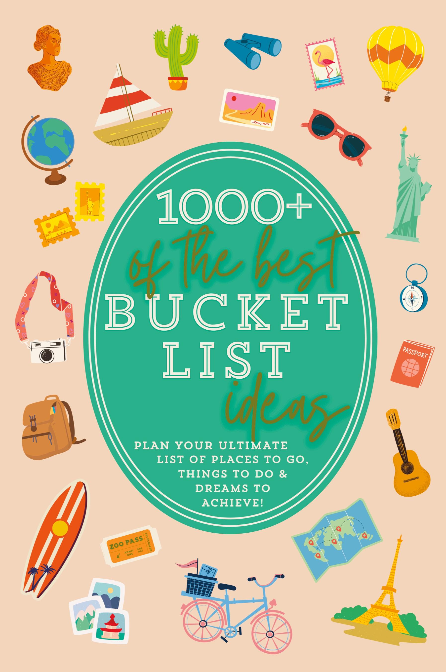 Vorderes Coverbild 1000+ of the Best Bucket List Ideas