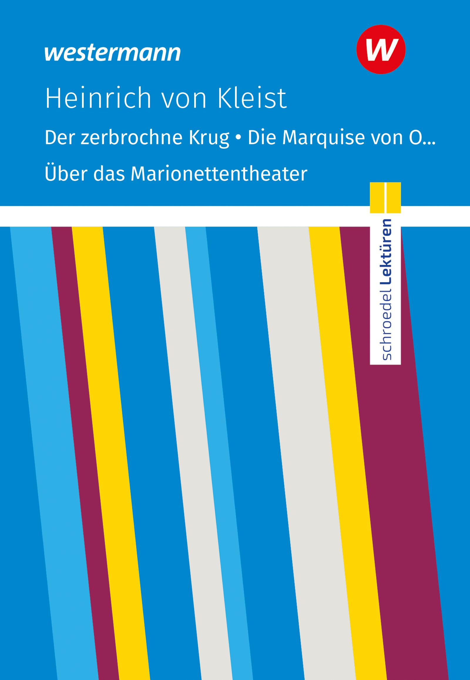 Vorderes Coverbild Der zerbrochne Krug/ Die Marquise von O... u.a. Textausgabe. Schroedel Lektüren