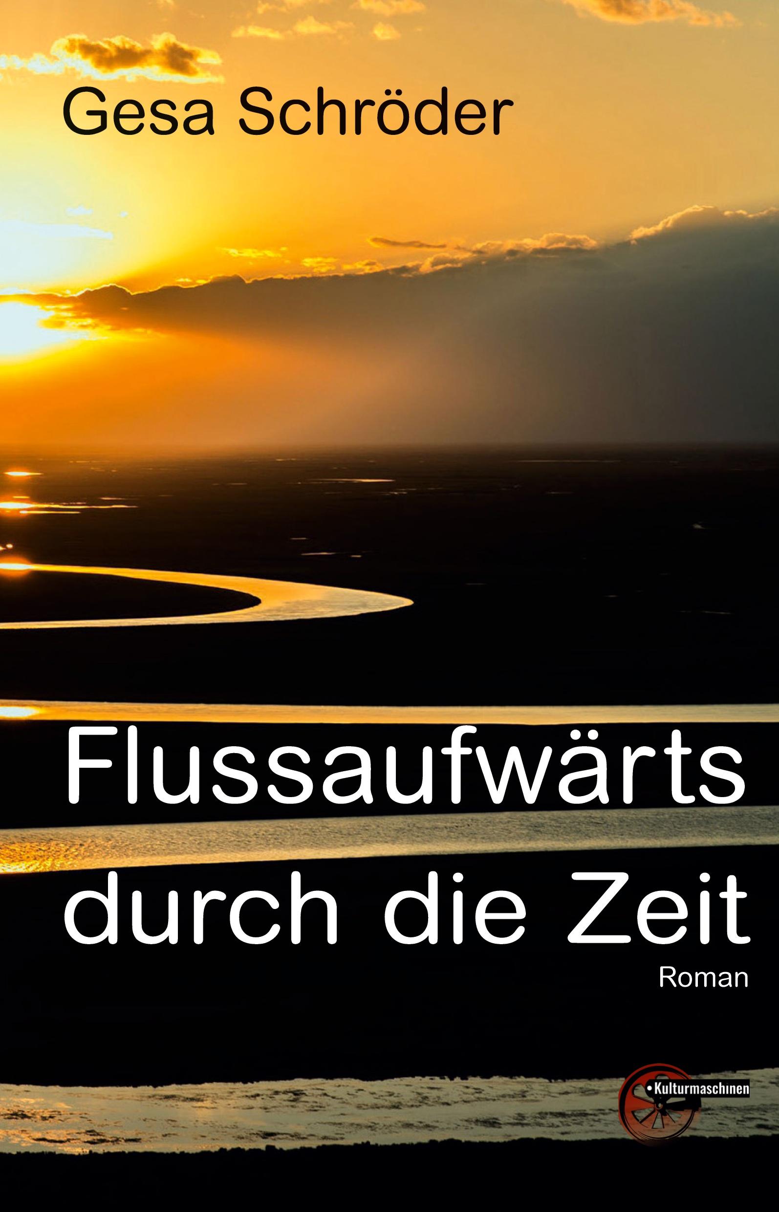 Vorderes Coverbild Flussaufwärts durch die Zeit