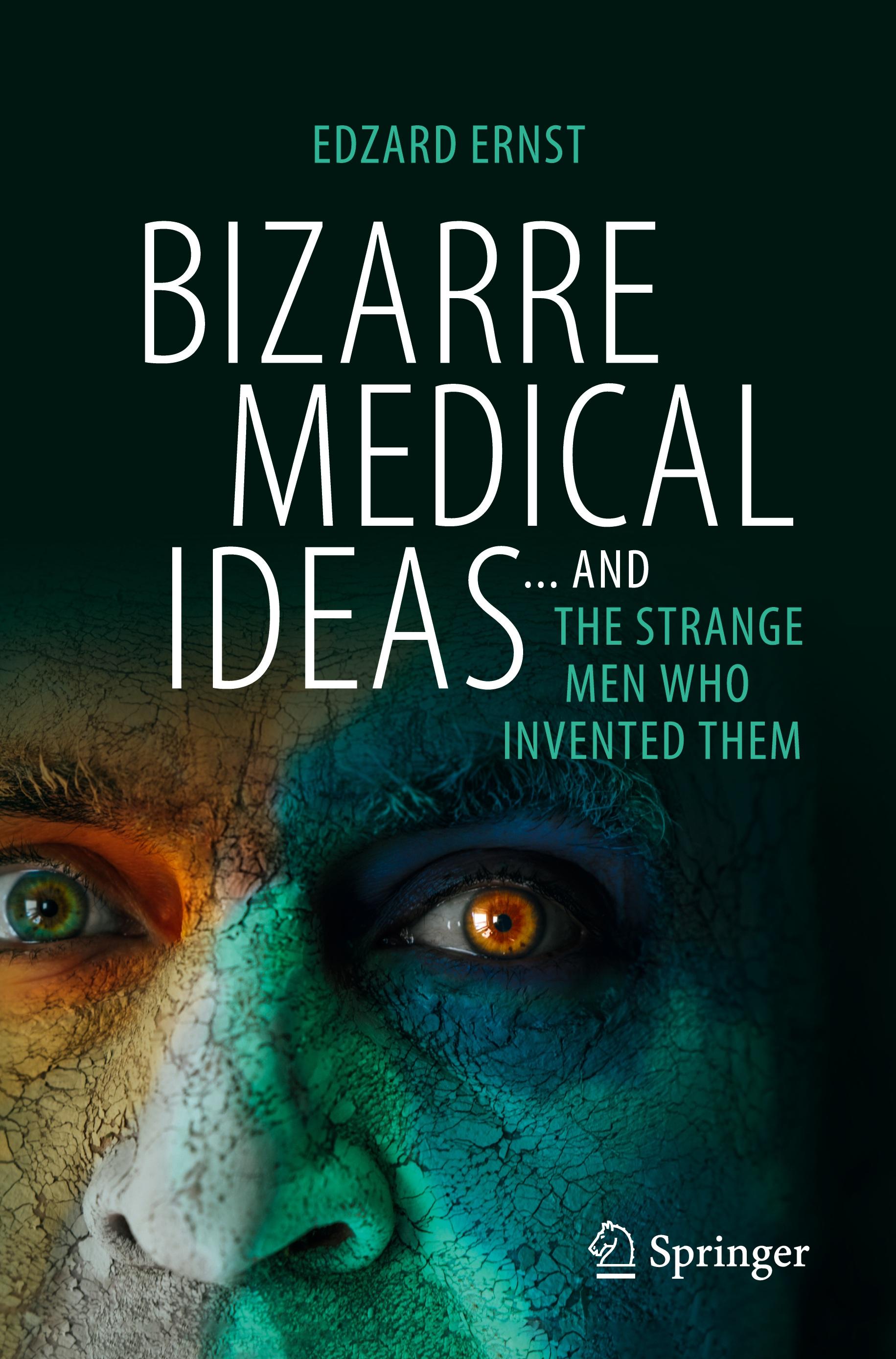Vorderes Coverbild Bizarre Medical Ideas