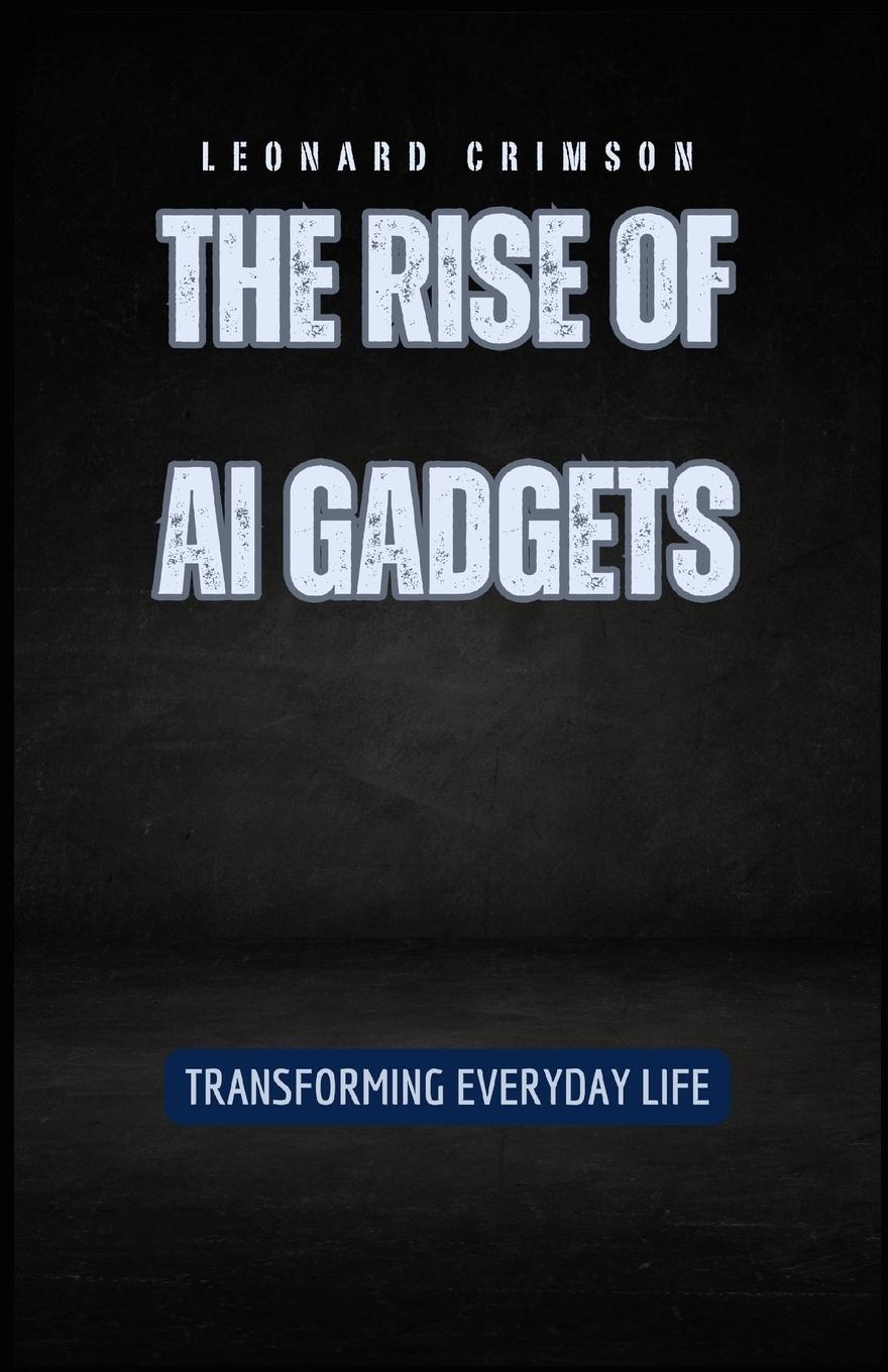 Vorderes Coverbild The Rise of AI Gadgets