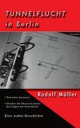 Vorderes Coverbild Tunnelflucht in Berlin