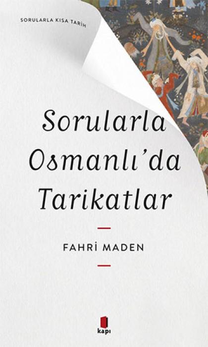 Vorderes Coverbild Sorularla Osmanlida Tarikatlar