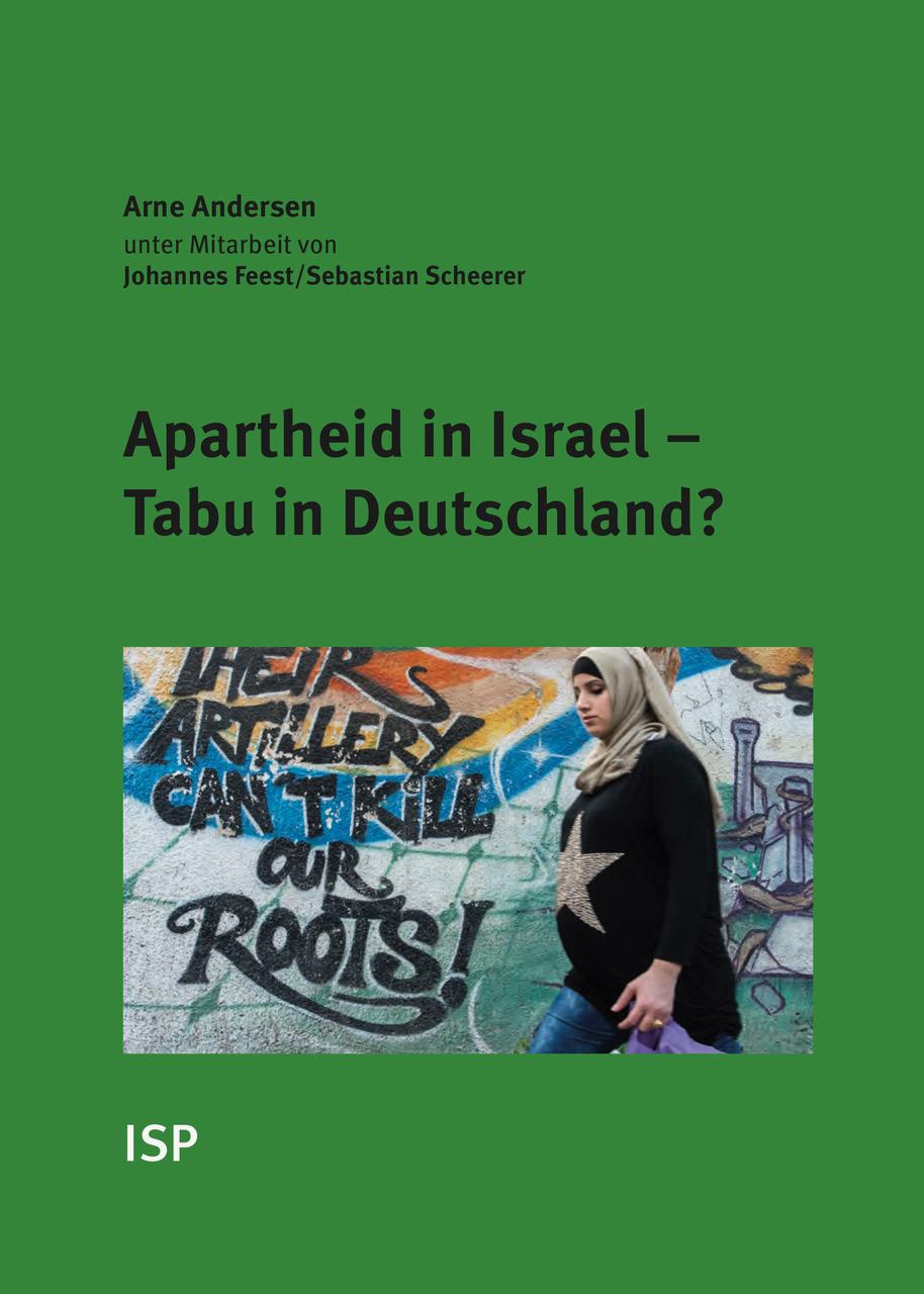Vorderes Coverbild Apartheid in Israel - Tabu in Deutschland?