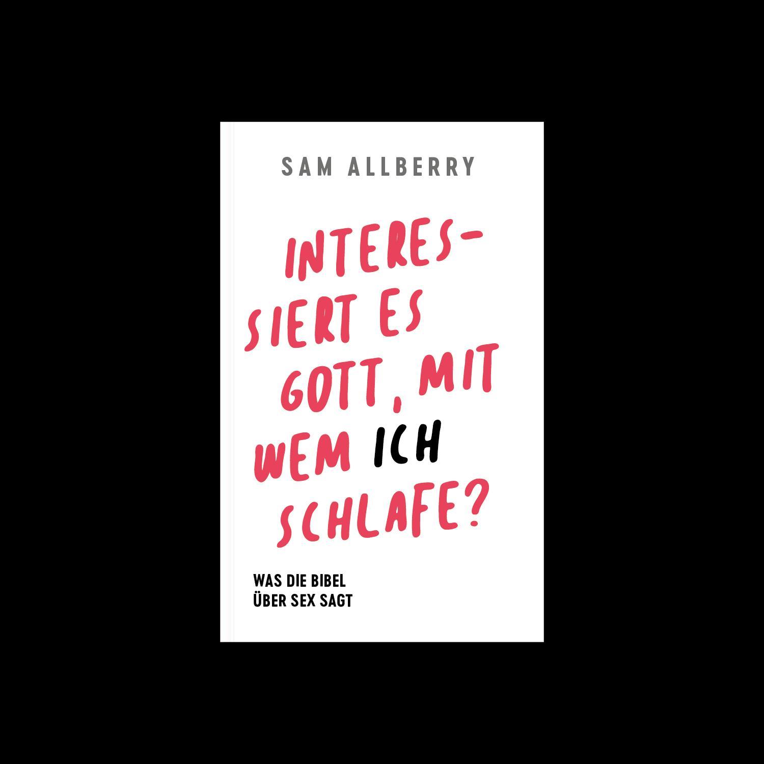 Beispielinhalt (Bild) Interessiert es Gott, mit wem ich schlafe?