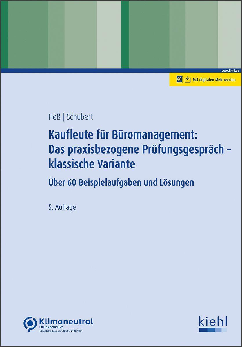 Vorderes Coverbild Kaufleute für Büromanagement: Das praxisbezogene Prüfungsgespräch - klassische Variante